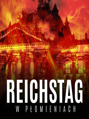 cover image of Reichstag w płomieniach